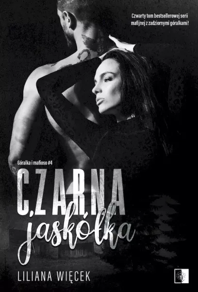Czarna jaskółka. Góralka i mafioso. Tom 4 zdjęcie 1