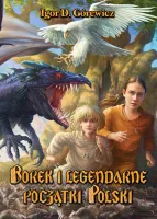 Borek i legendarne początki Polski, wydanie 2