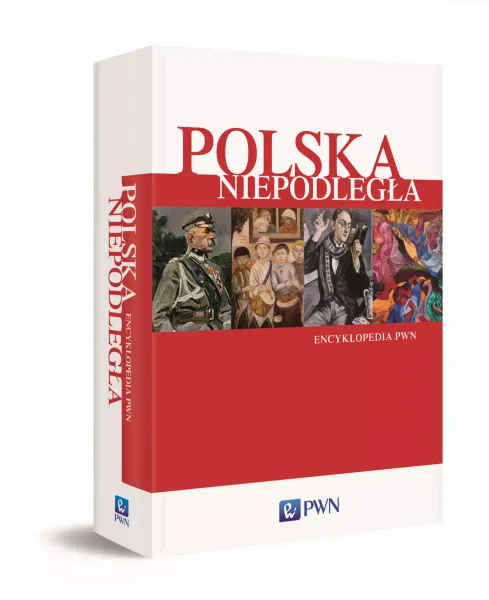 Polska Niepodległa. Encyklopedia PWN zdjęcie 1