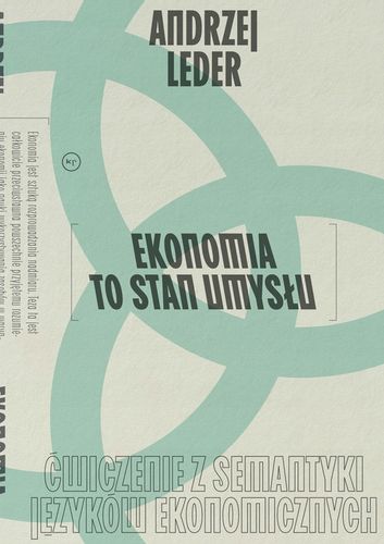 Ekonomia to stan umysłu Andrzej Leder na Arena.pl