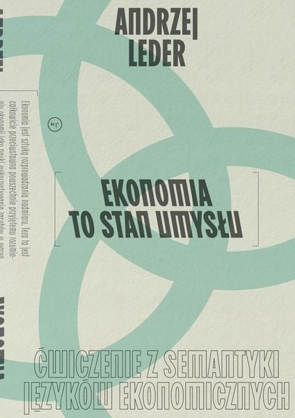 Ekonomia to stan umysłu Andrzej Leder zdjęcie 2