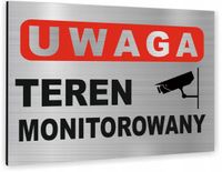 Tabliczka Znak BHP UWAGA TEREN MONITOROWANY