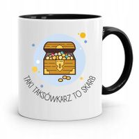 Kubek Czarny Prezent Dla Taksówkarza Taki To Skarb Z Nadrukiem Ze Zdjęciem