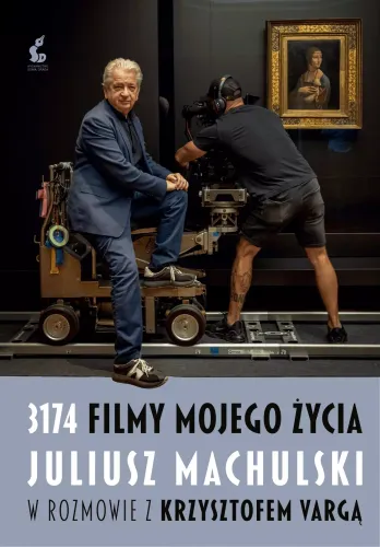 3174 Filmy Mojego Życia. Juliusz Machulski W Rozmowie Z Krzysztofem Vargą na Arena.pl