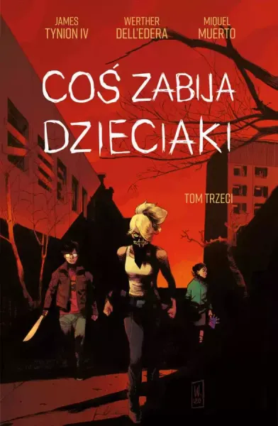 Coś zabija dzieciaki. Tom 3 zdjęcie 1