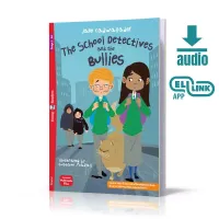 School Detectives and the Bullies. Young ELI Readers. Poziom A1