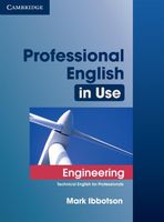 Professional English in Use Engineering Mark Ibbotson