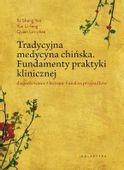 Tradycyjna medycyna chińska Fundamenty leczenie