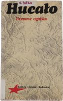 Jewhen Hucało Domowe ognisko seria Kolekcja Literatury Radzieckiej 1978