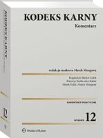 Kodeks karny. Komentarz w.12 - praca zbiorowa