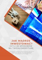 JAK MĄDRZE INWESTOWAĆ? JUSTYNA BRONIECKA