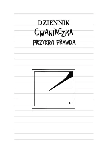 Dziennik Cwaniaczka. Przykra Prawda na Arena.pl