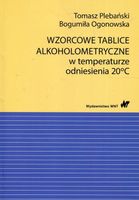 Wzorcowe tablice alkoholometryczne w temperaturze odniesienia 20 stopni Ce…