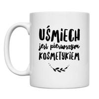 KUBEK „UŚMIECH JEST PIERWSZYM KOSMETYKIEM” Wzór - Klasyczny 330 ml