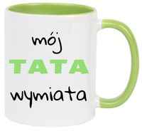 Kubek z nadrukiem prezent na DZIEŃ OJCA dla TATY Mój TATA