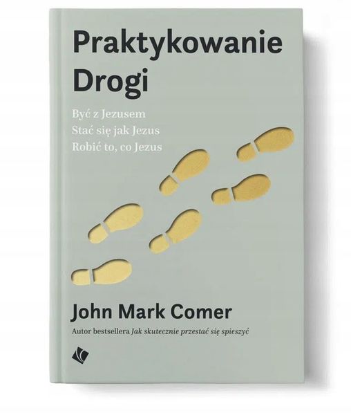 Praktykowanie Drogi Mark Comer zdjęcie 2