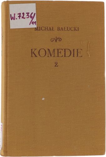Michał Bałucki Komedie I, II, III seria Pisma wybrane Tom X - XII 1956 na Arena.pl