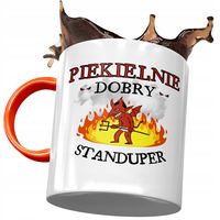 Kubek Pomarańczowy Dla Standupera Piekielnie Dobry Z Nadrukiem Ze Zdjęciem