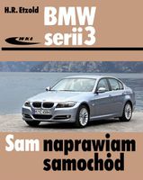 BMW serii 3 typu E90/E91 od III 2005 do I 2012 Hans-Rüdiger Etzold