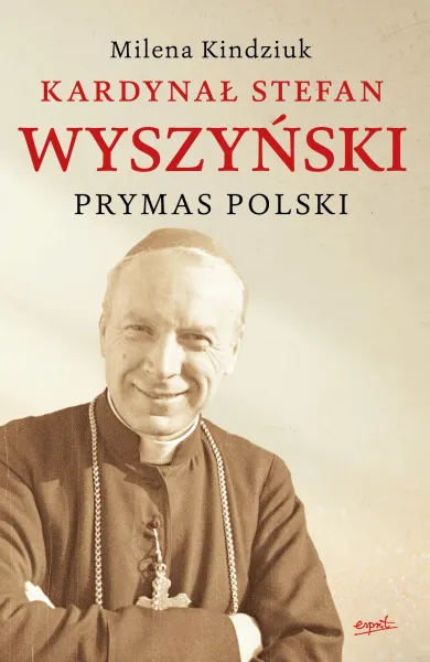 Kardynał Stefan Wyszyński. Prymas Polski zdjęcie 1