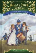 Magiczny domek na drzewie. Tom 21. Niedziela na wojnie secesyjnej