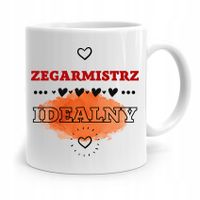 Kubek Prezent Zegarmistrza Zegarmistrz Idealny Z Nadrukiem Ze Zdjęciem