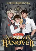 Książka dla młodzieży - "Akademia Hanover" Maddie Pawłowska Oprawa miękka