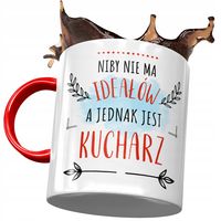 Kubek Czerwony Dla Kucharza Niby Nie Ma Ideałów Z Nadrukiem Ze Zdjęciem