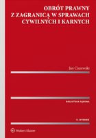 OBRÓT PRAWNY Z ZAGRANICĄ W SPRAWACH CYWILNYCH. . . JAN CISZEWSKI