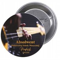 Przypinki buttony ABSOLWENT SZKOŁY MUZYCZNEJ tanio