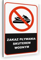 Tabliczka znak informacyjny 40x30 Biała ZAKAZ PŁYWANIA SKUTEREM Nierdzewna