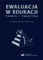 Ewaluacja w edukacji. Teoria i praktyka