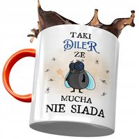 Kubek Pomarańczowy Dla Dilera Że Mucha Nie Siada Z Nadrukiem Ze Zdjęciem