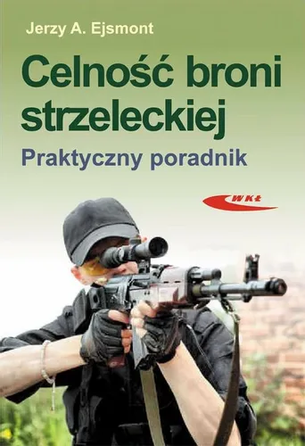 Celność broni strzeleckiej. Praktyczny poradnik na Arena.pl