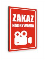 Tabliczka znak informacyjny dibond nadruk UV 20x15 ZAKAZ NAGRYWANIA