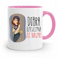 Kubek Różowy Śmieszny Zabawny Dobra Dziewczyna Z Nadrukiem Ze Zdjęciem