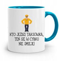 Kubek Błękitny Dla Taksówkarza W Cyrku Się Nie Z Nadrukiem Ze Zdjęciem