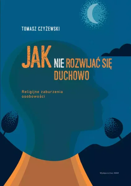 Jak (nie) rozwijać się duchowo zdjęcie 1