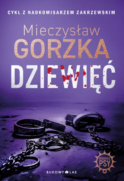 Wściekłe psy. Tom 2. Dziewięć zdjęcie 1