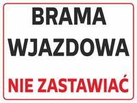 Naklejka BRAMA WJAZDOWA NIE ZASTAWIAĆ 20x15 cm