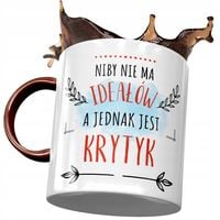 Kubek Bordowy Dla Krytyka Nie Ma Ideałów Prezent Z Nadrukiem Ze Zdjęciem