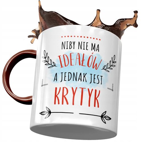 Kubek Bordowy Dla Krytyka Nie Ma Ideałów Prezent Z Nadrukiem Ze Zdjęciem na Arena.pl