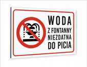 Tabliczka znak informacyjny dibond 30x20 WODA Z FONTANNY NIEZDATNA DO PICIA
