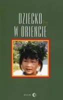 Dziecko w Oriencie