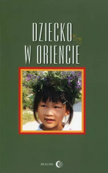 Dziecko w Oriencie zdjęcie 1