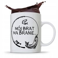 Kubek Prezent Dla Brata Mój Brat Ma Branie Prezent Z Nadrukiem Ze Zdjęciem