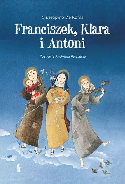 Franciszek, Klara i Antoni zdjęcie 1