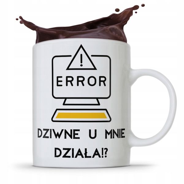 Kubek Informatyka Programisty Dziwne U Mnie Działa Z Nadrukiem Ze Zdjęciem zdjęcie 1