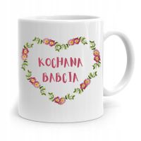 Kubek Dla Babci Na Urodziny Kochana Babcia Z Nadrukiem Ze Zdjęciem