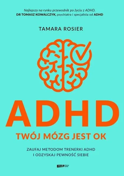 ADHD Twój mózg jest OK Tamara Rosier zdjęcie 1